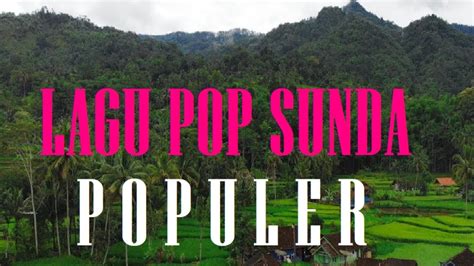 LAGU POP SUNDA POPULER - YouTube