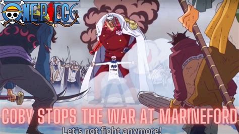 COBY ENDED THE WAR IN MARINEFORD | ONE PIECE English Sub | - YouTube