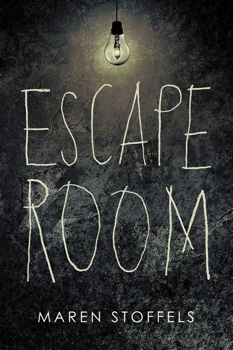 Escape Room (Underlined Paperbacks) by Maren Stoffels | Goodreads