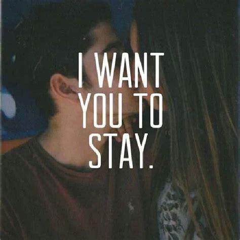 I Want You To Stay Pictures, Photos, and Images for Facebook, Tumblr ...