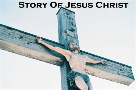 Story Of Jesus Christ [Hidden Truths Unrevealed]