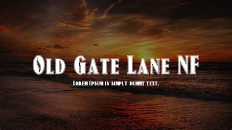 Old Gate Lane NF Font : Download Free for Desktop & Webfont