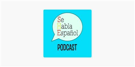 ‎Se Habla Español on Apple Podcasts