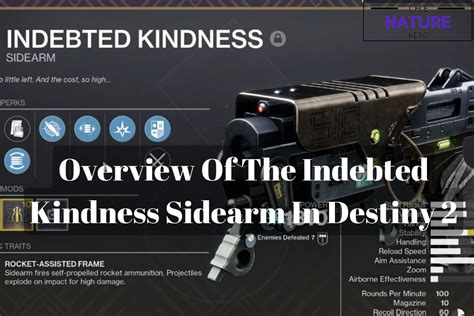 Overview Of The Indebted Kindness Sidearm In Destiny 2 - The Nature Hero