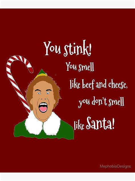 "Buddy the Elf Funny Quotes" Mounted Print by MephobiaDesigns ...