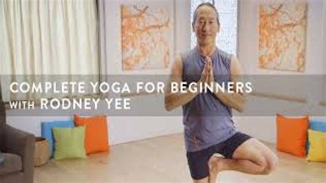 Watch Rodney Yee Complete Yoga for Beginners Streaming Online - Yidio