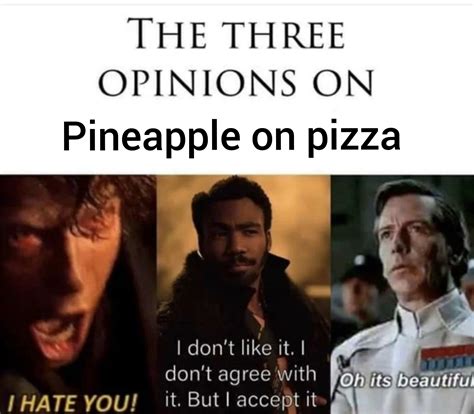 Pineapple on pizza | /r/PrequelMemes | Prequel Memes | Know Your Meme