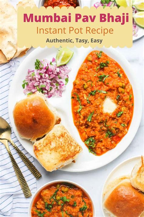 Pav Bhaji (Instant Pot & Stovetop Method)- Ministry of Curry