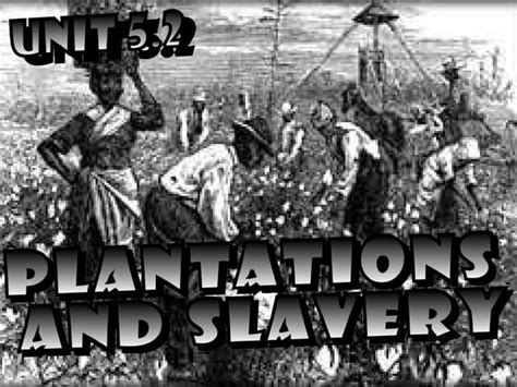 Southern Plantations & Slavery | PPT