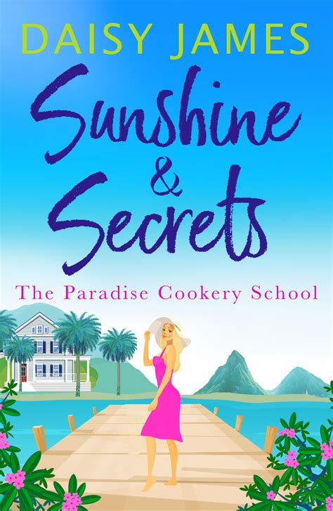 Read Sunshine & Secrets Online by Daisy James | Books