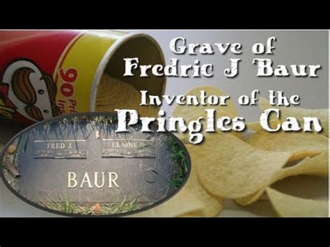 Grave of Fredric J Baur - Inventor of the Pringles Can - YouTube