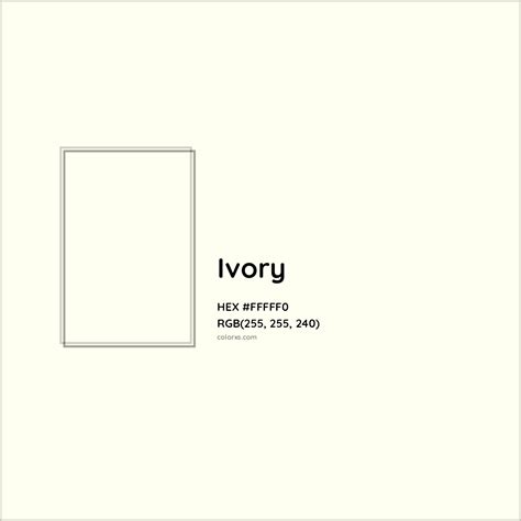 About Ivory - Color meaning, codes, similar colors and paints - colorxs.com