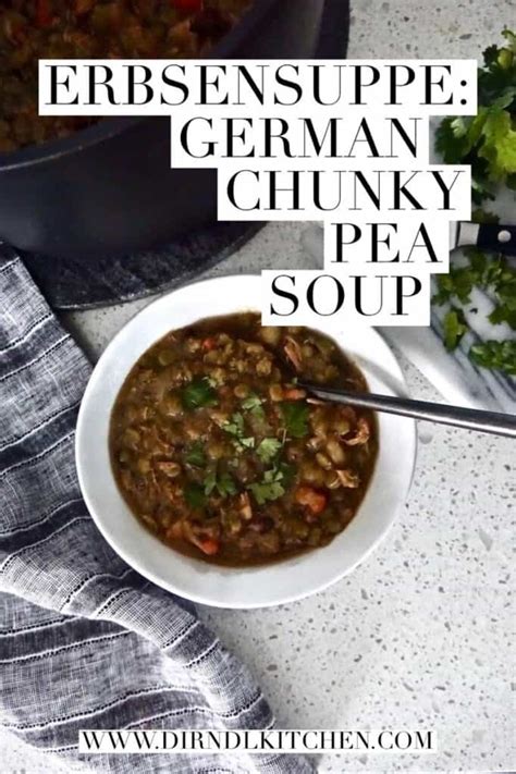 Erbsensuppe: German Chunky Pea Soup - dirndl kitchen