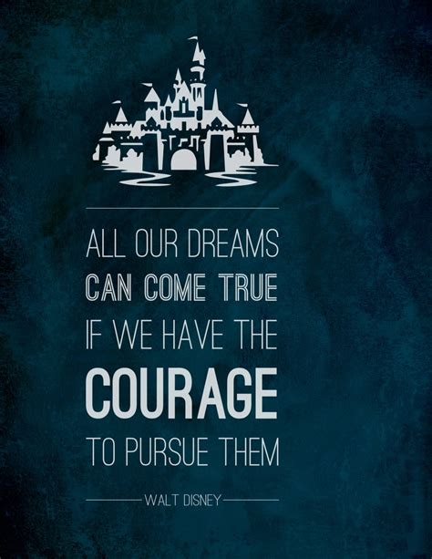 Walt Disney- Courage to Pursue Your Dreams Typographic Print FREE ...