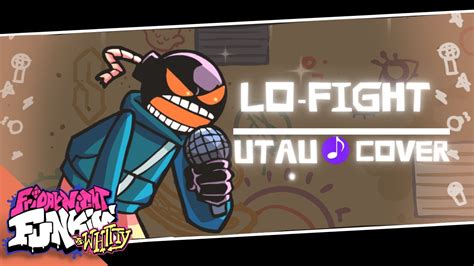 FNF Vs Whitty - Lo-Fight - UTAU Cover (+UST) - YouTube