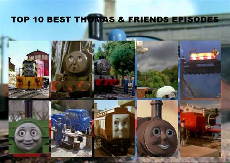 Top 10 Best Thomas and Friends Episodes by carlover1 on DeviantArt