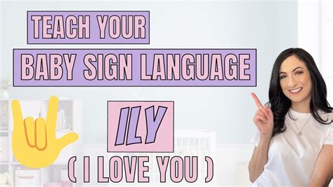 ASL sign for ILY ("I Love You") - Teach Your Baby Sign Language! - YouTube