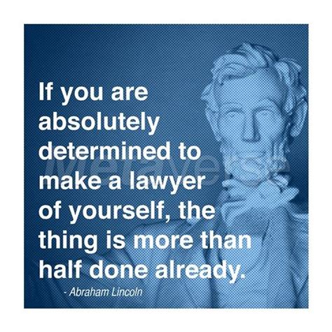 Lincoln Lawyer Quote | Lawyer quotes, Law quotes, Law school quotes