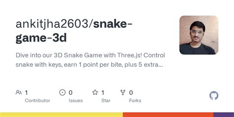 GitHub - ankitjha2603/snake-game-3d: Dive into our 3D Snake Game with ...