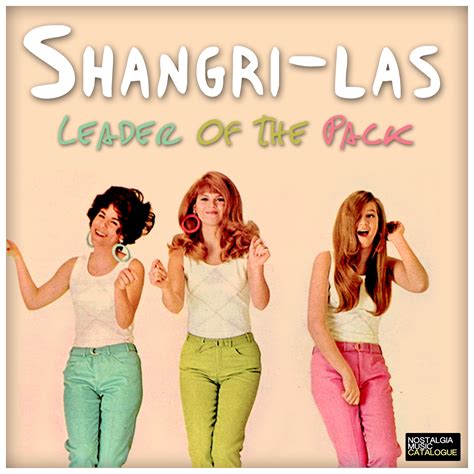 Shangri-las - Leader of The Pack - Nostalgia Music Catalogue