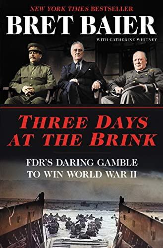 Pre-Owned Three Days at the Brink: FDRs Daring Gamble to Win World War ...