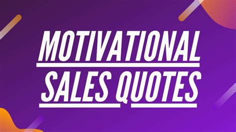 73 Motivational Sales Quotes to empower your team | Marketing91