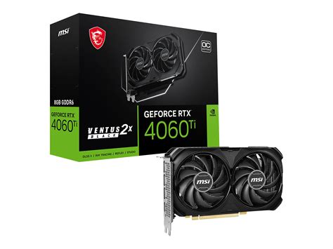 MSI Gaming GeForce RTX 4060 Ti 8GB GDRR6 128-Bit HDMI/DP Nvlink TORX ...