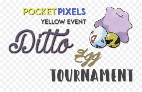 Pixelmon Yellowu0027s 2nd Official Ditto Egg Tournament - Language Png ...