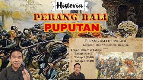 SEJARAH: Perang Puputan/Jagaraga! (Perlawanan Rakyat Bali VS Belanda ...