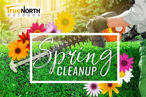 Spring Cleanup - True North Outdoor