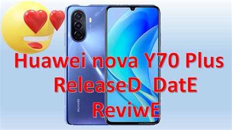 Huawei nova Y70 Plus - Specifications | Design | Features | : r/TrendTech