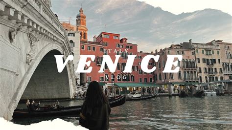 Venice, Italy | vlog - YouTube