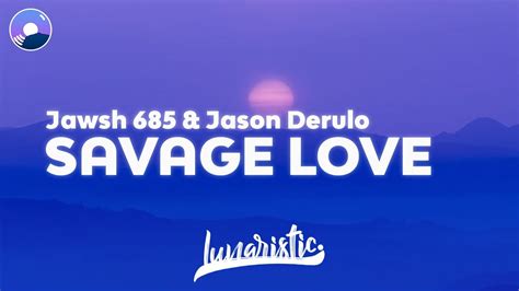 Jawsh 685 & Jason Derulo - Savage Love (Clean Version & Lyrics) Chords ...