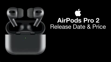 Apple AirPods Pro 2 Release Date and Price – 2021 Launch? - YouTube