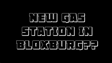 NEW GAS STATION IN BLOXBURG???|Roblox Bloxburg - YouTube