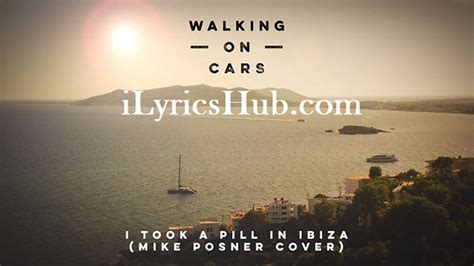 I Took A Pill In Ibiza Lyrics - Mike Posner » iLyricsHub