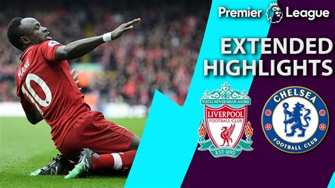 Liverpool v. Chelsea | PREMIER LEAGUE EXTENDED HIGHLIGHTS | 4/14/19 ...