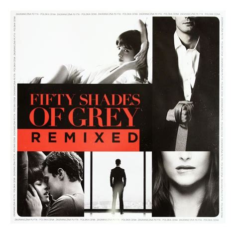 FIFTY SHADES OF GREY (REMIX ALBUM) / O.S.T. - Fifty Shades Of Grey ...