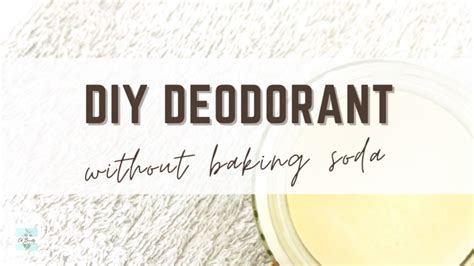 DIY Deodorant without Baking Soda - C6 Beauty