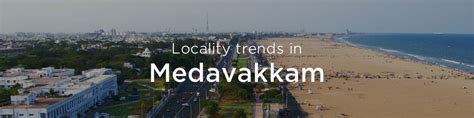 Medavakkam property market: An overview | Housing News