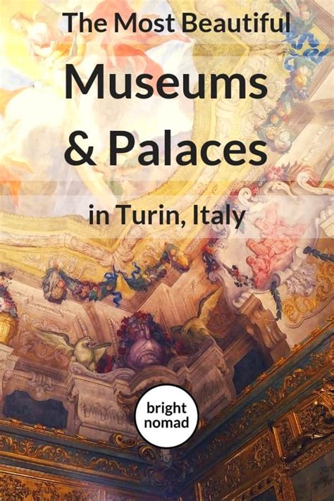 The Most Beautiful Palaces and Museums in Turin, Italy