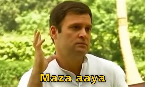 Maza Aaya - Rahul Gandhi Meme Template