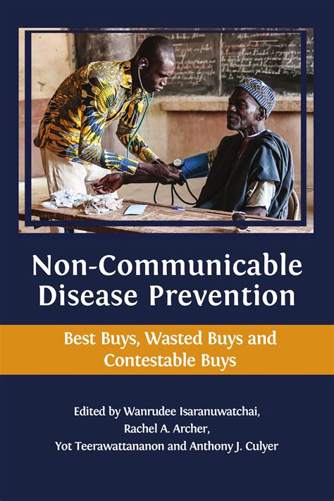 Non-communicable Disease Prevention: Best Buys, Wasted Buys and ...