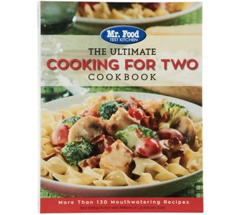 Mr. Food Test Kitchen The Ultimate Cooking for Two Cookbook — QVC.com