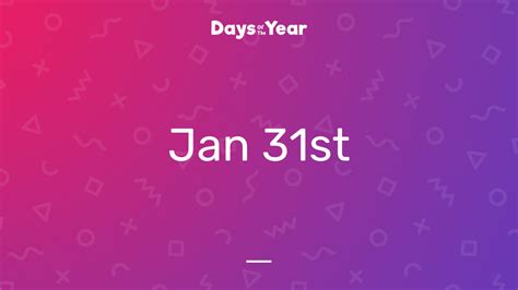 National Holidays on January 31st, 2024 | Days Of The Year