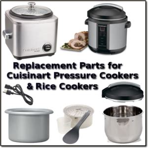 Cuisinart Pressure Cooker and Rice Cooker Parts