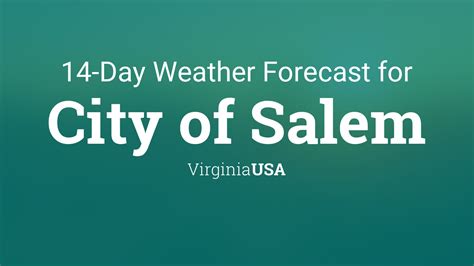 City of Salem, Virginia, USA 14 day weather forecast