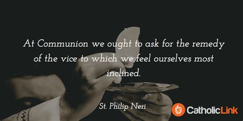 11 Quotes from Saint Philip Neri That You Need to Read This Feast Day!