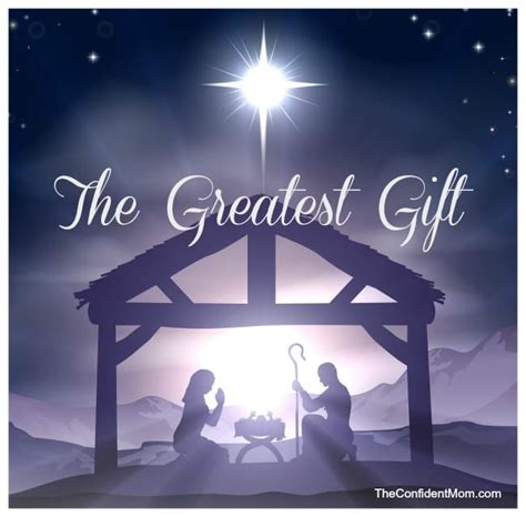 The Greatest Gift of All Is Jesus | The Confident Mom