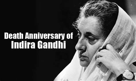 Indira Gandhi's 30th Death Anniversary: Remembering top 5 quotes of the ...